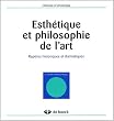 Esth�tique et philosophie de l'art. Rep�res historiques et th�matiques