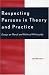 Respecting Persons in Theory and Practice: Essays on Moral and Political Philosophy