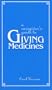 A Caregiver's Guide to Giving Medicines