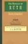 The Message of Ruth: The Wings of Refuge (Bible Speaks Today)