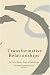 Transformative Relationships: The Control-Mastery Theory of Psychotherapy