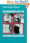 Krankenpflege im Nationalsozialismus