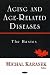 Aging And Age-Related Diseases: The Basics