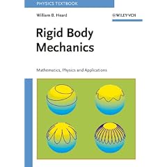 Rigid Body Mechanics. Mathematics, Physics and Applications (Physics Textbook) (Taschenbuch)