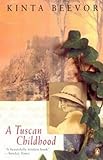 Tuscan Childhood, A