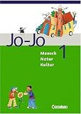 Jo-Jo Mensch - Natur - Kultur - Grundschule Baden-W&uuml;rttemberg: Band 1 - Arbeitsheft