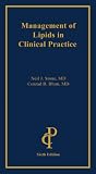 Management of Lipids in Clinical Practice