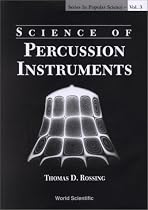 Science of Percussion Instruments (Series in Popular Science)