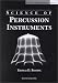 Science of Percussion Instruments (Series in Popular Science)