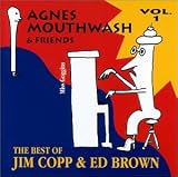 Agnes Mouthwash & Friends an album by Jim Ed Brown