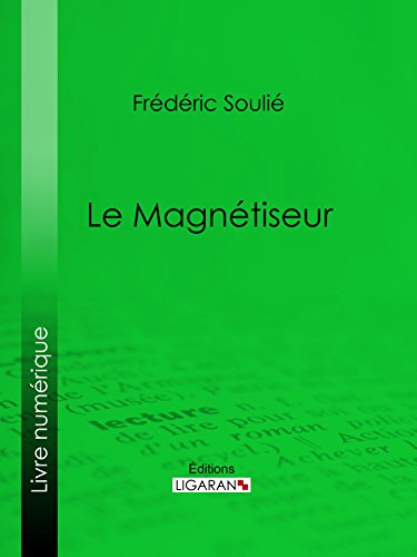 Le Magnétiseur (French Edition)