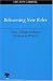 Rehearsing New Roles: How College Students Develop as Writers (Studies in Writing and Rhetoric)