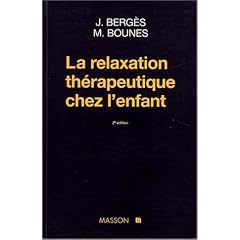 La Relaxation th�rapeutique chez l'enfant