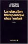 La Relaxation th�rapeutique chez l'enfant