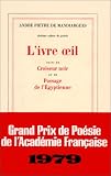L ivre oeil, suivi de Croiseur noir et Passage de l Egyptienne