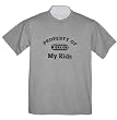 "Property of My Kids" Dad T-Shirt