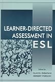 Learner-directed Assessment in Esl