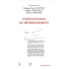 L'exploitation du renseignement en Europe et aux �tats-Unis des ann�es 1930 aux ann�es 1960