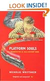 Platform Souls: The Train Spotter as Twentieth-century Hero