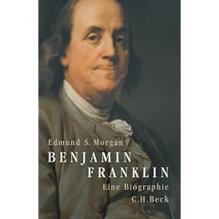 Benjamin Franklin: Eine Biographie