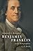 Benjamin Franklin: Eine Biogra