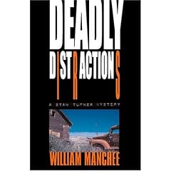 Deadly Distractions (A Stan Turner Mystery)