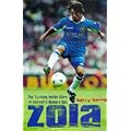 Zola: The Thrilling Inside Story of Football's Numero Uno
