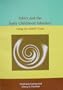 Ethics & the Early Childhood Educator: Using the Naeyc Code