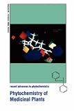 Phytochemistry of Medicinal Plants: Proceedings of the Thirty-Fourth Annual Meeting of the Phytochemical Society of North America Held in Mexico City, Mexico, August 15-19, 1994