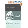 Can We Live Together?: Equality and Difference