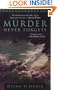 Murder Never Forgets (A Carla Day Mystery)