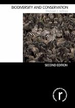 Biodiversity and Conservation (Routledge Introductions to Environment)