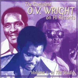 CD-Charts  Music : The Complete O.V. Wright on Hi Records Vol.1: in the Studio