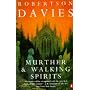 Murther and Walking Spirits