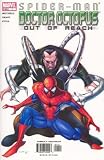  : Spider-Man & Doctor Octopus: Out of Reach #1