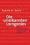 Die unerkannten Lerngenies: Mit der Davis-Methode Lernst�rungen beheben