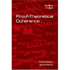 Proof-Theoretical Coherence (Studies in Logic (logic & Cognitive Systems))