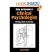 How to Become a Clinical Psychologist: Getting a Foot in the Door