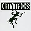 Dirty Tricks