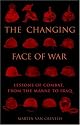 The Changing Face of War: Lessons of Combat, from the Marne to Iraq