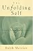 Books : The Unfolding Self: Varieties of Transformative Experience
