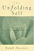The Unfolding Self: Varieties of Transformative Experience