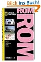 NATIONAL GEOGRAPHIC Spirallo Reisef�hrer Rom: Magazin. Infos und Tipps. Touren. Cityatlas