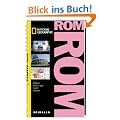 NATIONAL GEOGRAPHIC Spirallo Reisef�hrer Rom: Magazin. Infos und Tipps. Touren. Cityatlas
