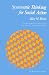 Systematic Thinking for Social Action (H. Rowan Gaither Lectures in Systems Science)