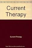 Current therapy : latest approved methods of treatment for the practicing physician. 1980