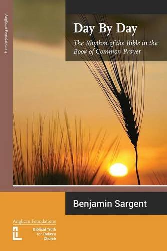 Day by Day: The Rhythm of the Bible in the Book of Common Prayer