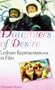 Daughters of Desire: Lesbian Representations in Film