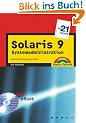 Solaris 9 Systemadministration in 21 Tagen. Schritt f�r Schritt zum Profi.