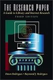 The Research Paper: A Guide to Library and Internet Research (3rd Edition)